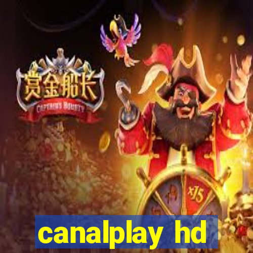 canalplay hd